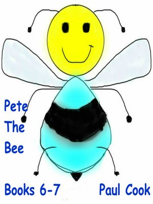 cover image of Pete the Bee, Books 6-7